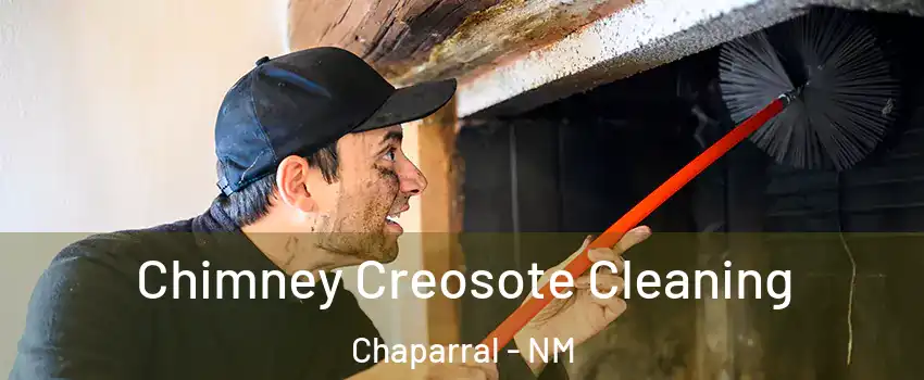  Chimney Creosote Cleaning Chaparral - NM