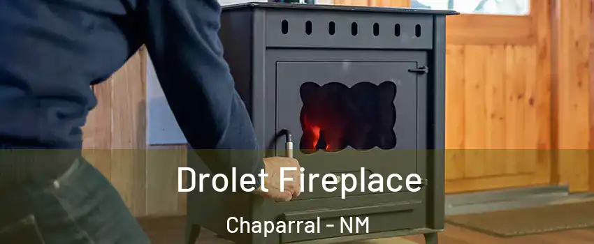  Drolet Fireplace Chaparral - NM