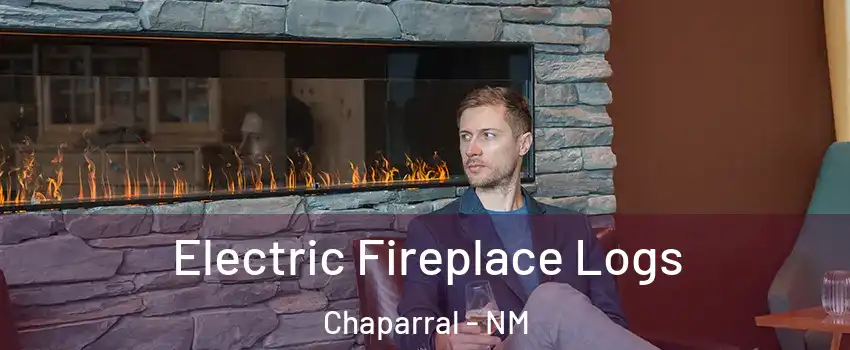  Electric Fireplace Logs Chaparral - NM