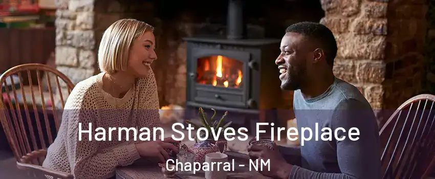 Harman Stoves Fireplace Chaparral - NM