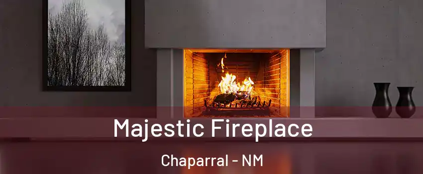  Majestic Fireplace Chaparral - NM
